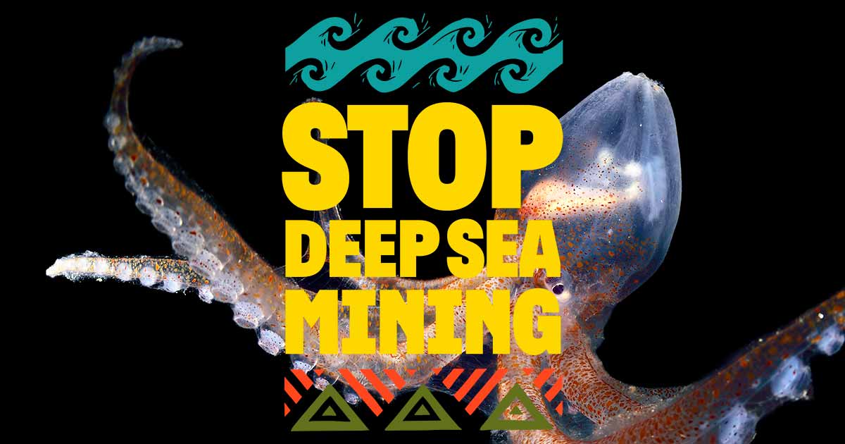 help-us-stop-deep-sea-mining